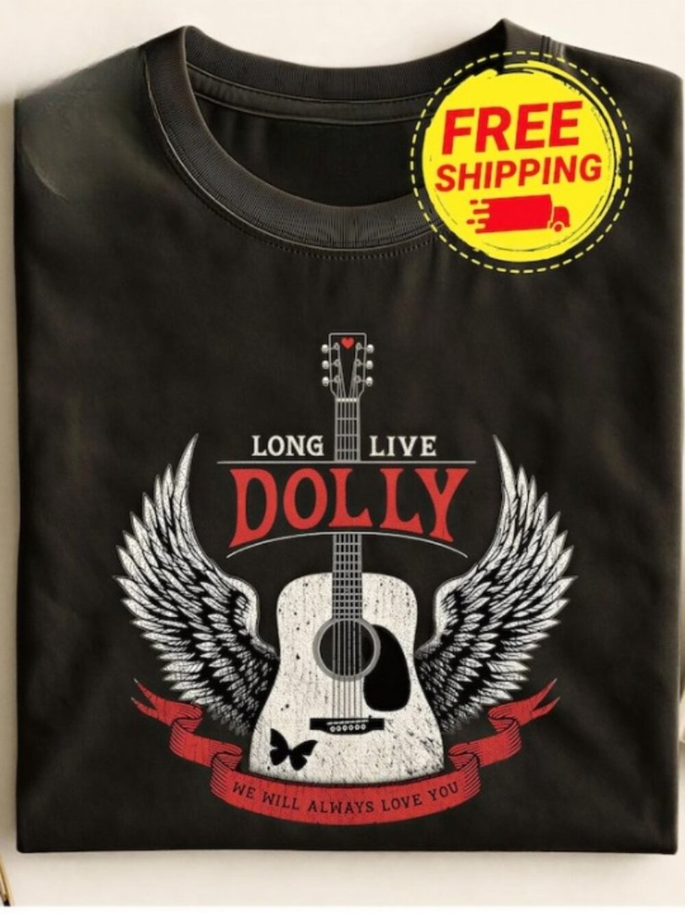 Long Live Dolly Parton Shirt, We Will Always Love You T-Shirt